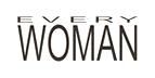 EVERY WOMAN